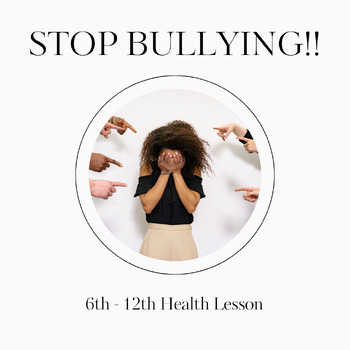 Preview of BULLYING LESSON for Teen Health - Stop Bullying and Make Your Voice Count!