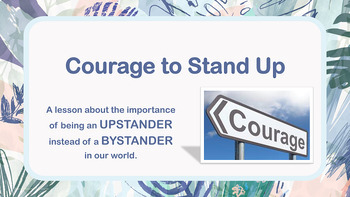 Preview of Courage to Stand Up to Bullying UPSTANDER Lesson 5 vid SEL Ready 2 Use NO PREP
