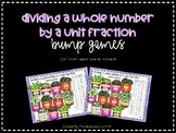 BUMP GAMES: Dividing Whole Number by a Unit Fraction