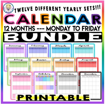 BUNDLE #1 Printable Monthly Calendar - Monday to Friday - 12 SETS!
