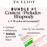 Analysis Lesson BUNDLE #1 TS Eliot Mod B Context + Prelude