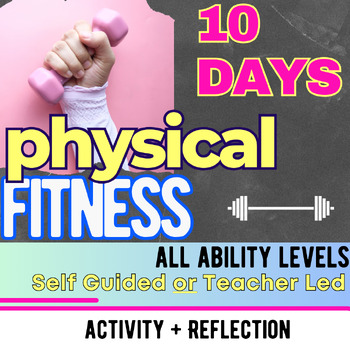 Preview of 10 DAYS of Fitness Lessons - Physical Education -  Physical Activity Made Easy