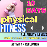10 DAYS of Fitness Lessons - Physical Education -  Physica