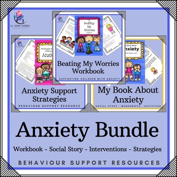 Preview of BUNDLE - 15 ANXIETY RESOURCES - Workbook Social Narrative Interventions Strategy