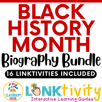 Preview of BUNDLE: 16 Biography LINKtivities for Black History Month | 50% OFF