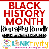 BUNDLE: 16 Biography LINKtivities for Black History Month 