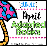 April Adapted Books [Level 1 and Level 2] | Digital + Prin