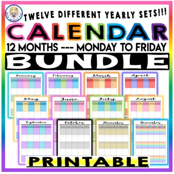 BUNDLE #2 Printable Monthly Calendar - Monday to Friday - 12 SETS!