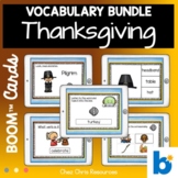BUNDLE - 28 Thanksgiving vocabulary words with Boom™ Cards