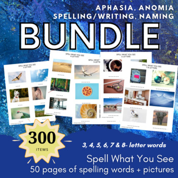 Preview of BUNDLE: 3, 4, 5, 6, & 7/8 Letter Word Spell What You See for Adults (aphasia)