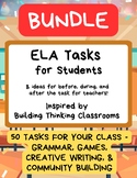 BUNDLE - 50 TASKS for Building Thinking Classrooms ELA - G