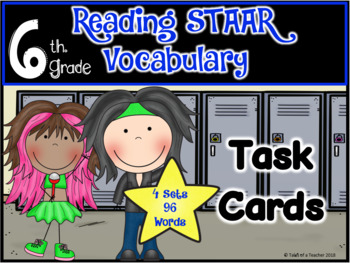 Preview of BUNDLE: 6th Grade STAAR Reading Vocabulary Task Cards ~ Sets 1-4