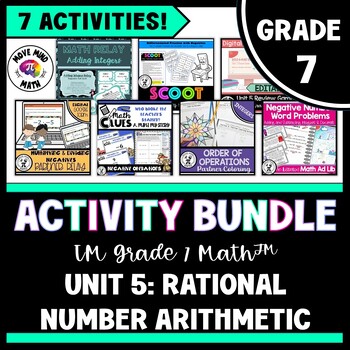 Preview of 7th Grade Unit 5 Activity BUNDLE | IM Grade 7 Math™  Rational Number Arithmetic
