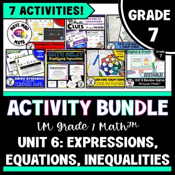 Preview of 7th Grade Unit 6 BUNDLE | IM Grade 7 Math™ Expressions, Equations, Inequalities