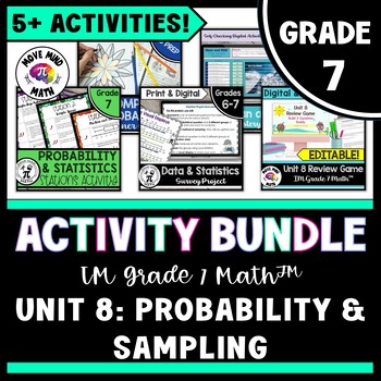 Preview of 7th Grade Unit 8 Activity BUNDLE | IM Grade 7 Math™ Probability & Sampling