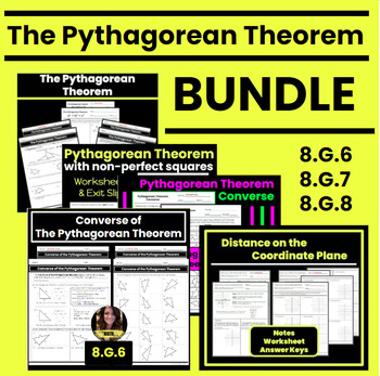 Preview of BUNDLE | 8.G.6 | 8.G.7 | 8.G.8 | The Pythagorean Theorem & it's Converse