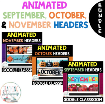 Preview of BUNDLE | ANIMATED Google Classroom™ Banners Headers | FALL