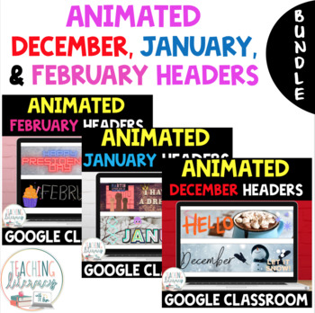 Preview of BUNDLE | ANIMATED Google Classroom™ Banners Headers | WINTER