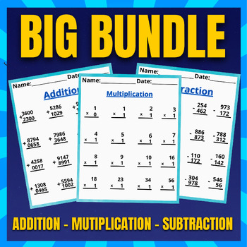 Preview of BUNDLE Addition, Subtraction & Multiplication, Math Printable worksheets