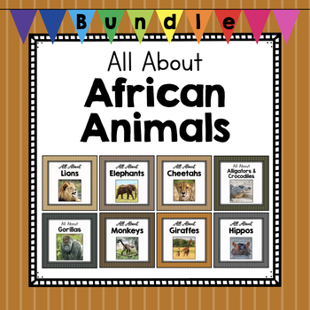 Preview of BUNDLE: All About African Animals | Animal Science Units