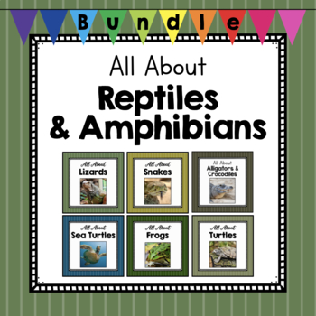 Preview of BUNDLE: All About Reptiles and Amphibians | Animal Science Units