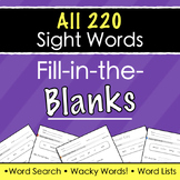 BUNDLE All Sight Words - Fill-in-the-Blanks Worksheets and Games