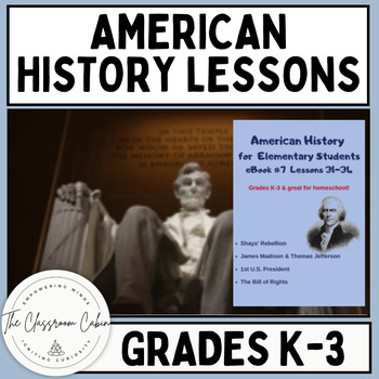 Preview of American History Lessons #31-34 Plus Activity Book for Homeschool and Grades K-3