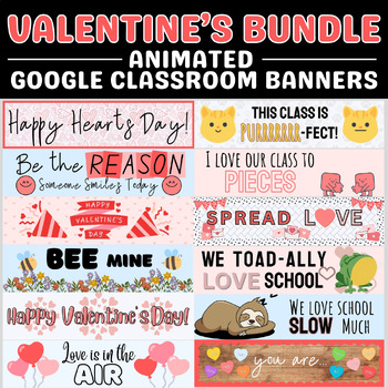 Preview of BUNDLE Animated Valentines Day Google Classroom Banners, February Headers