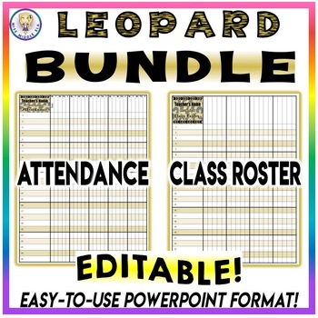 Preview of BUNDLE!! Attendance Sheet Chart AND Class Roster - Leopard-  EDITABLE