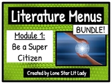 BUNDLE: Be a Super Citizen Literature Menus (Module 1)