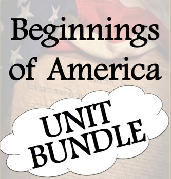 Preview of BUNDLE: Beginnings of America Unit (United States History)