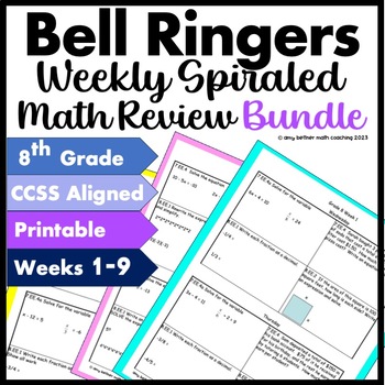 Preview of 8th Grade Bell Ringers Common Core Math Warm Up - BUNDLE Weeks 1-9