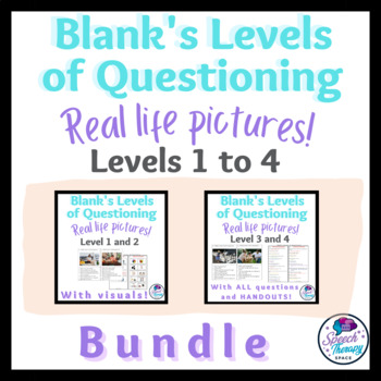 Preview of BUNDLE Blank's Levels of Questioning Levels 1 to 4 with REAL life pictures