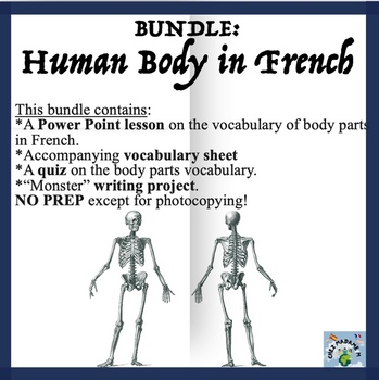 Preview of French Body Parts Vocabulary  BUNDLE: Lesson, Vocab Sheet, Project & Quiz