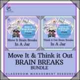 BUNDLE - Brain Breaks - Move It & Think it Out - In A Jar