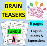 BUNDLE A - Brain Teasers - English Idioms- Rebus Hidden Me