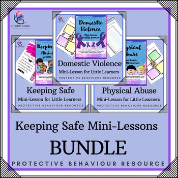 Preview of BUNDLE - CHILD PROTECTION LESSONS  - Domestic Violence, Abuse, Staying Safe