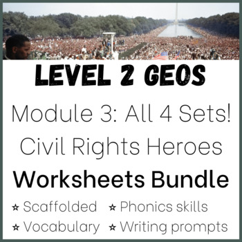 Preview of BUNDLE! COMPLETE Geos Level 2 Module 3 Civil Rights Reading worksheets