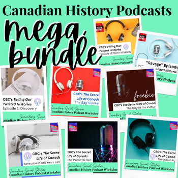 Preview of MEGA Bundle: Canadian History Podcasts