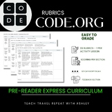 BUNDLE: Code.org Pre-Reader Express Course Rubrics for Stu