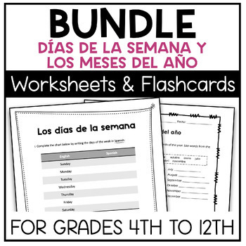 Preview of BUNDLE Days of the Week & Months of the Year in Spanish Flashcards + Worksheets