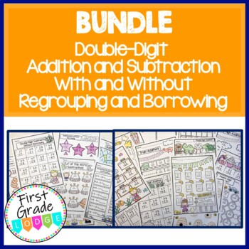 Preview of BUNDLE Double-Digit Addition & Subtraction With and Without Regrouping/Borrowing