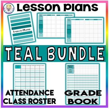 Preview of BUNDLE!! Editable Lesson Plans, Attendance Class Roster, & Grade Book! - TEAL