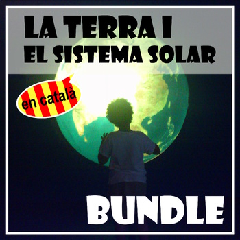 Preview of BUNDLE - La Terra El sistema solar Activitats didàctiques presentacions - CATALÀ