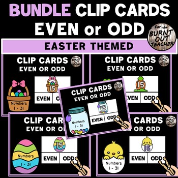 Preview of BUNDLE Even Odd Number Sense Clip Cards Task Box Center EASTER SPRING HOLIDAY