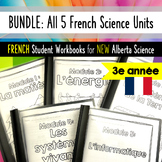 BUNDLE: FRENCH Grade 3 Science for Alberta Curriculum - Wo