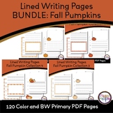 BUNDLE: Fall Pumpkin Lined Writing Pages- Primary