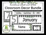 BUNDLE: Farmhouse Black and White Classroom Decor Collecti