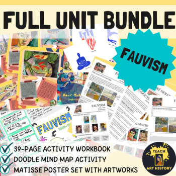 Preview of BUNDLE Fauvism & Henri Matisse Full Unit Activity, Workbook & Doodle Map