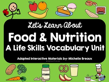 Preview of BUNDLE Food & Nutrition Life Skills  ADAPTED Vocabulary Unit (Autism, SPED, SLP)